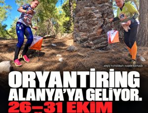 Alanya’da oryantiring takvimi açıklandı: Kale, yayla ve gece parkurları 26–31 Ekim’de