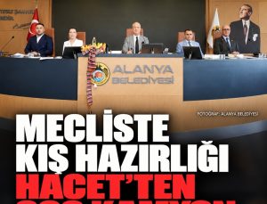 Alanya meclisinde kış hazırlığı: Hacet Deresi’nden yaklaşık 900 kamyon malzeme çıkarıldı