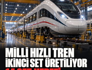 Milli Hızlı Tren’de ikinci set üretiliyor: İki yılda 14 set hedefi