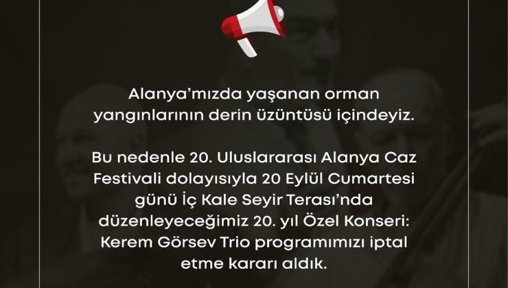 Alanya’daki Yangınlar Nedeniyle Caz Festivali Konseri İptal Edildi