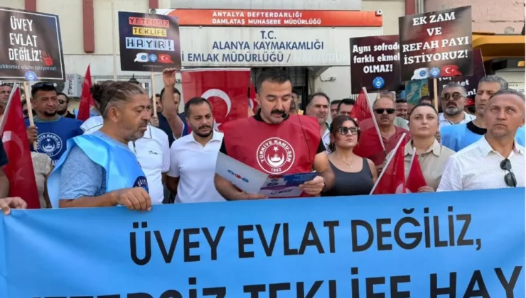 Alanya’da Kamu Çalışanları İş Bıraktı