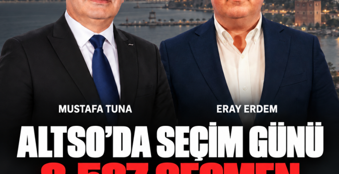 ALTSO’da seçim günü: 8.587 seçmen, 35 sandık ve iki aşamalı yarış