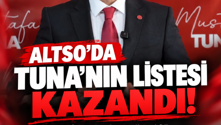 ALTSO’da Sandıktan Değişim Çıktı! Mustafa Tuna’nın Listesi Seçimi Kazandı