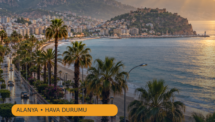Alanya’da hafif sağanak: MGM sabah ölçümünde 21 derece kaydetti