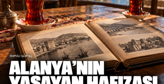 Alanya’nın yaşayan hafızası Vefa Kıraathanesi’nde buluşacak