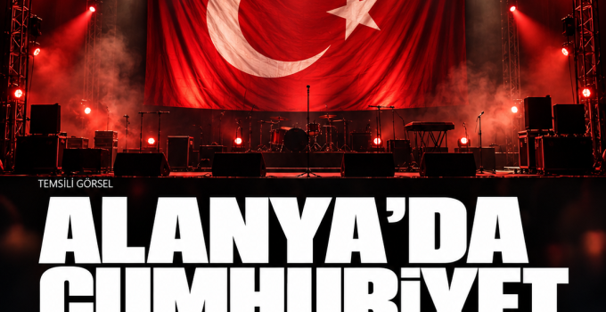 Alanya’da Cumhuriyet Şöleni 28 Ekim’de: Mustafa Yıldızdoğan sahne alacak