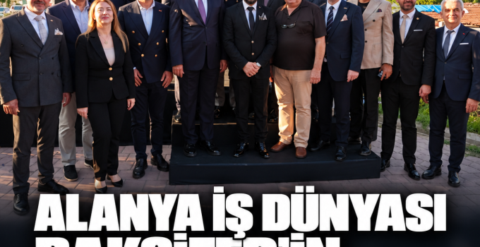 Alanya iş dünyası yeni merkez açılışında: ALSİAD’dan BAKSİFED buluşmasına katılım